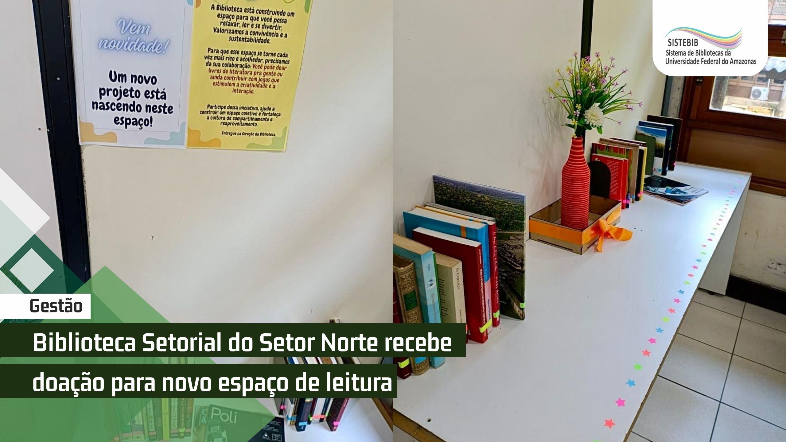 Biblioteca Setorial do Setor Norte recebe doação para novo espaço de leitura