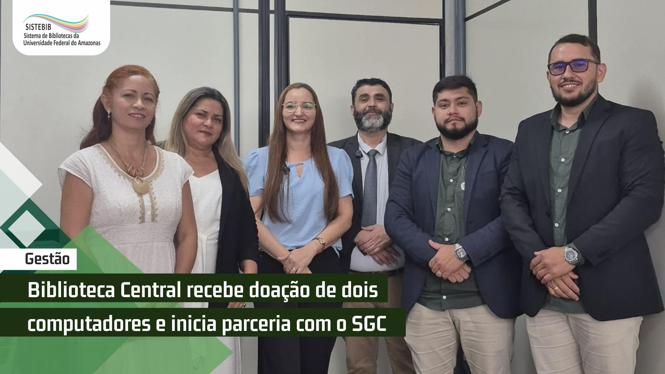 Biblioteca Central recebe doação de dois computadores e inicia parceria com o SGC