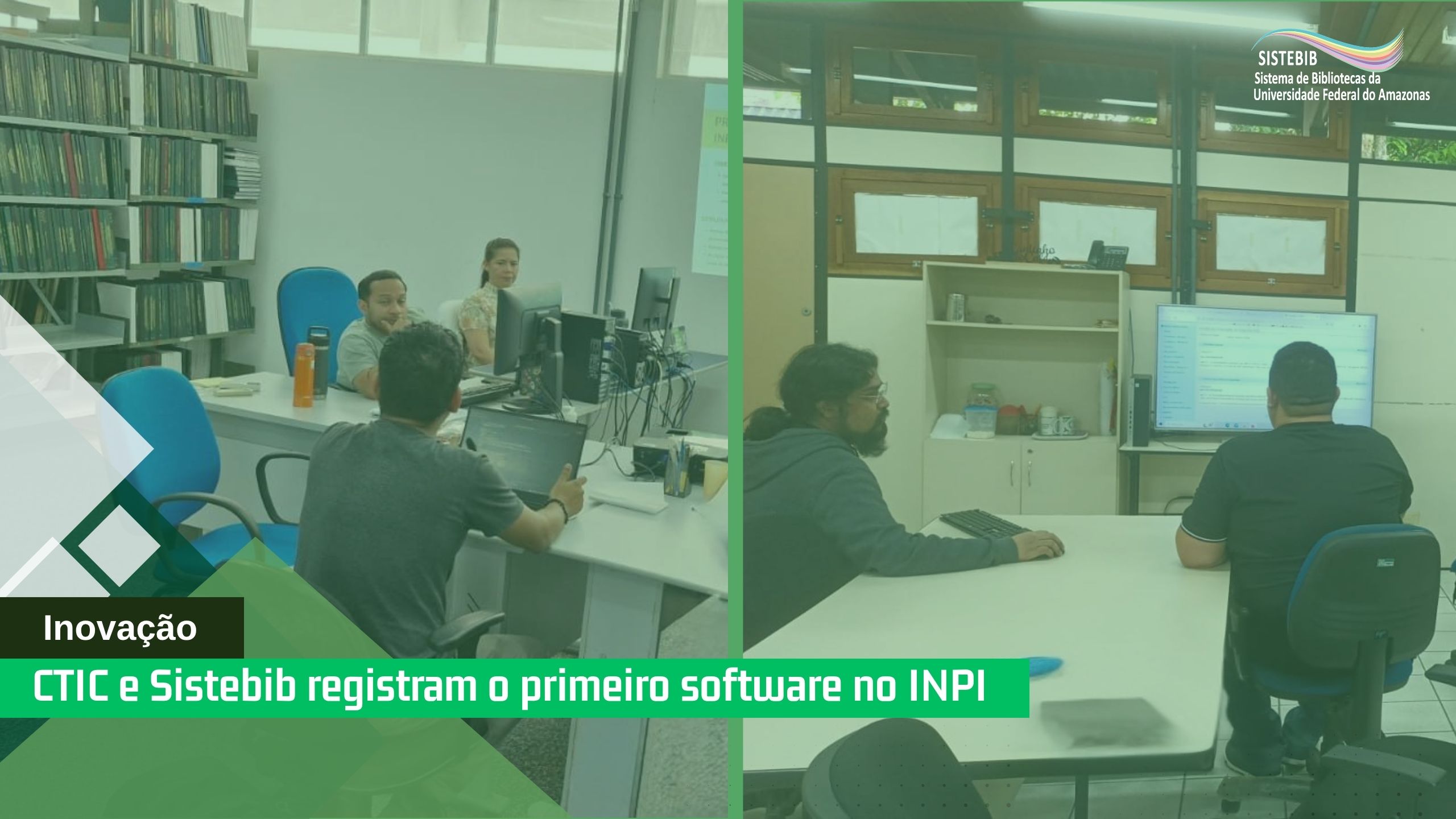 CTIC e Sistebib da UFAM registram primeiro software no INPI