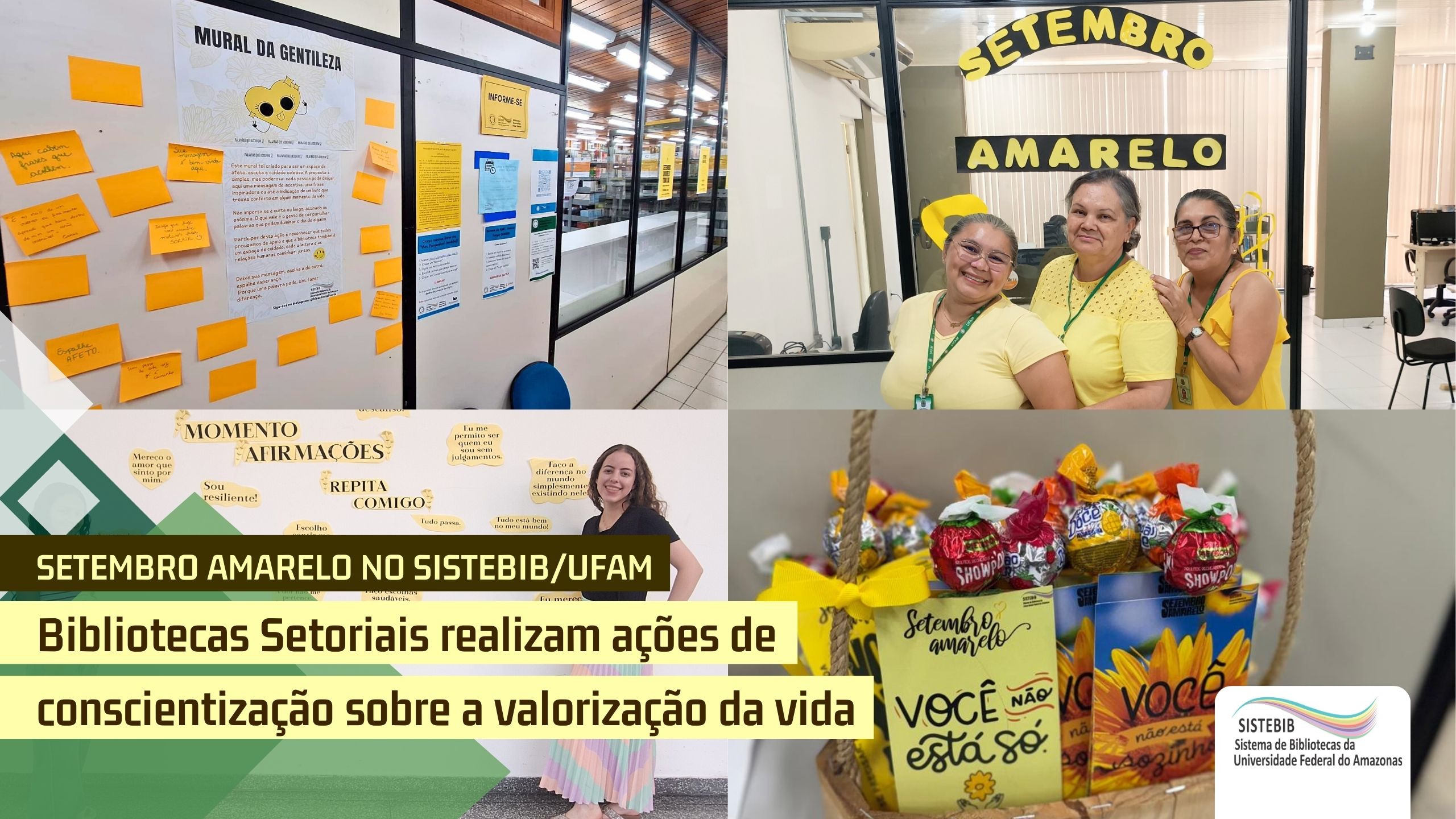 Bibliotecas setoriais do SISTEBIB/UFAM realizam ações em alusão ao Setembro Amarelo