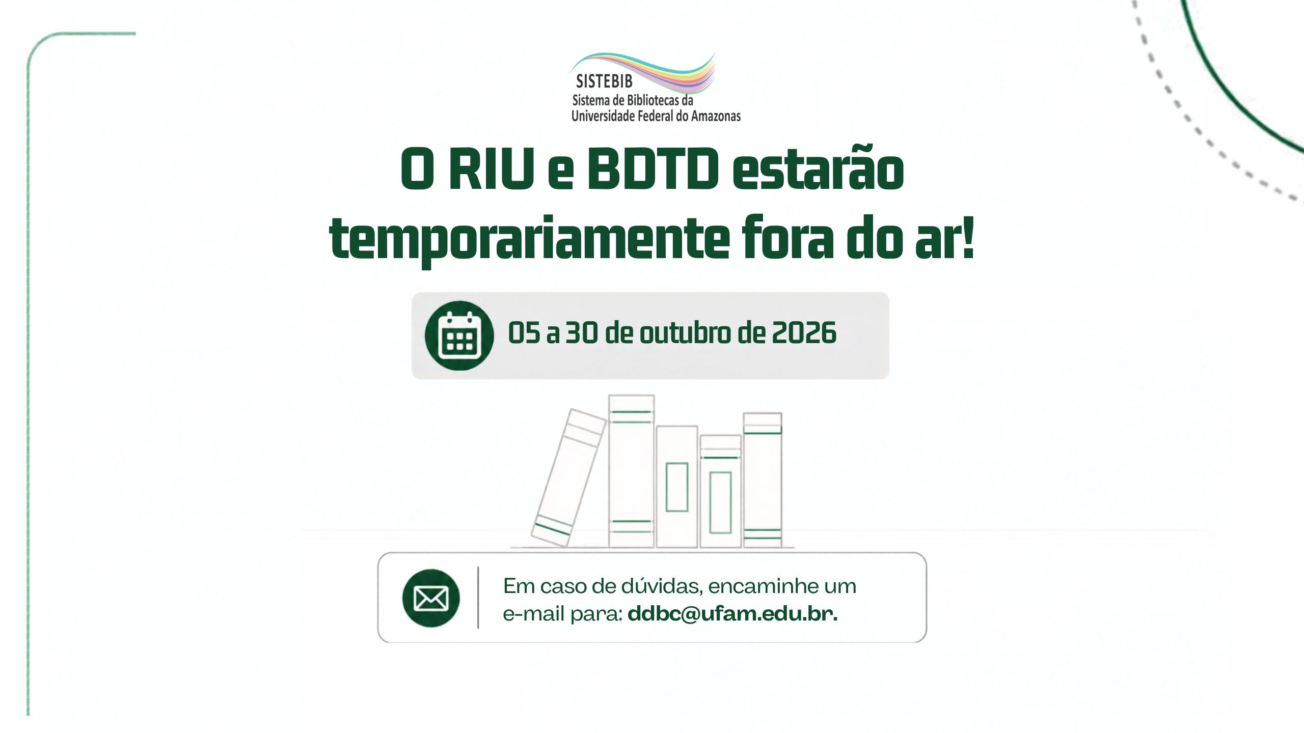 RIU e BDTD ficarão temporariamente indisponíveis nos dias 05 a 25 de outubro de 2026