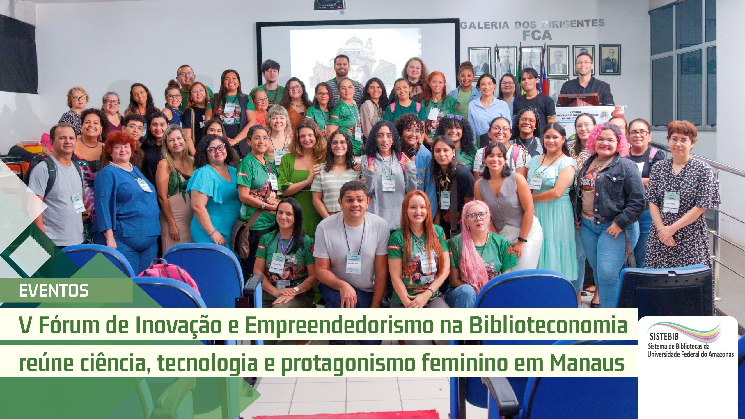 V Fórum de Inovação e Empreendedorismo na Biblioteconomia reúne ciência, tecnologia e protagonismo feminino em Manaus