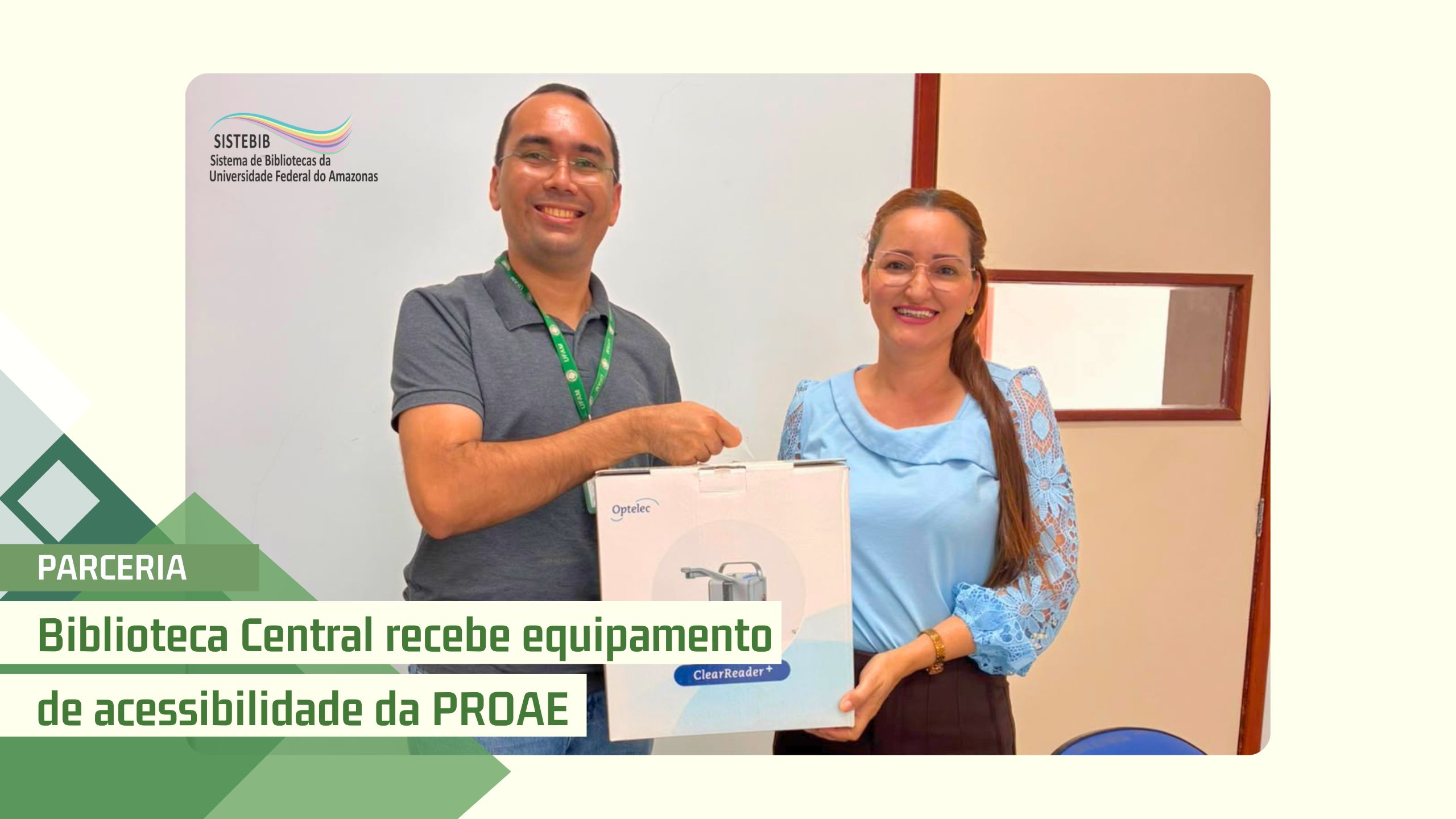 Biblioteca Central recebe equipamento de acessibilidade da PROAE