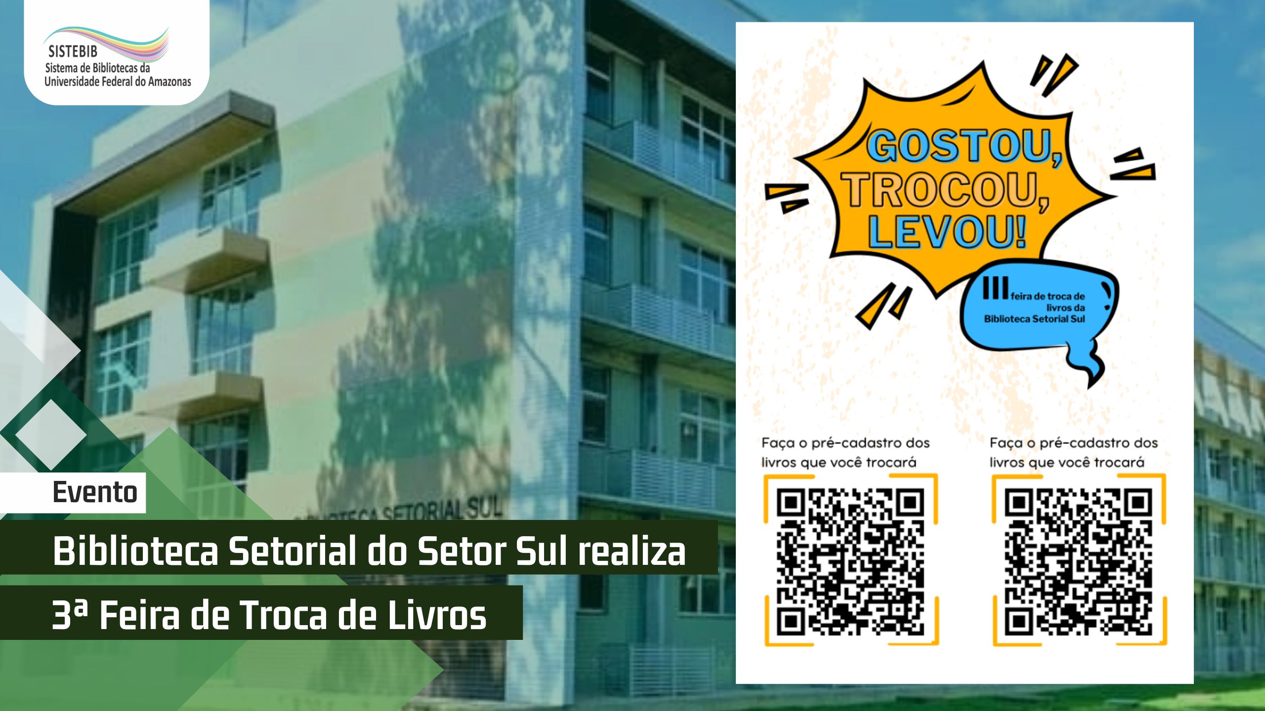 Biblioteca Setorial do Setor Sul realiza 3ª Feira de Troca de Livros